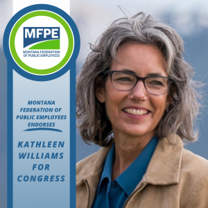 MFPE Endorses Kathleen Williams For Congress - Montana Federation of ...